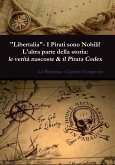 "Libertalia" - I pirati sono nobili! L'altra parte della storia: le verità nascoste & il Pirata Codex (eBook, ePUB)
