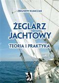 Żeglarz jachtowy - teoria i praktyka (eBook, PDF)