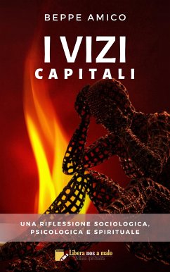 I Vizi Capitali (eBook, ePUB) - Amico, Beppe