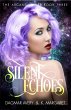 Silent Echoes (The Arcane Court, #3)... - Bild 1