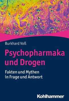 Psychopharmaka und Drogen (eBook, PDF) - Voß, Burkhard