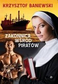 Zakonnica wśród piratów (eBook, ePUB)