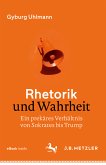 Rhetorik und Wahrheit (eBook, PDF)
