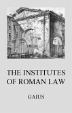 Institutes of Roman Law (eBook, ePUB)