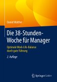 Die 38-Stunden-Woche für Manager (eBook, PDF)