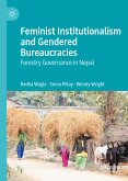 Feminist Institutionalism and Gendered Bureaucracies (eBook, PDF)