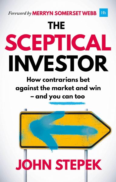 The Sceptical Investor (eBook, ePUB) The Sceptical Investor (eBook, ePUB)