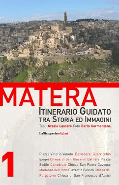 Matera - Itinerario Guidato tra Storia ed Immagini (eBook, ePUB) - Carmentano, Dario; Lascaro, Grazia