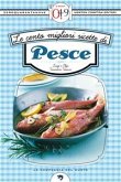 Le cento migliori ricette di pesce (eBook, ePUB)