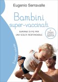 Bambini super-vaccinati, 2a edizione (eBook, ePUB)