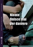 Niente finisce mai per davvero (eBook, ePUB)