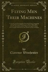 Flying Men Their Machines (eBook, PDF) - Winchester, Clarence
