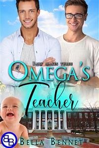 Cover Omega's Teacher: Baby Makes Three (eBook, ePUB)