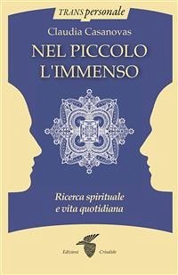 Nel piccolo l’immenso (eBook, ePUB) - Casanovas, Claudia