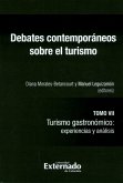 Debates contemporáneos sobre el turismo Tomo VII (eBook, ePUB)