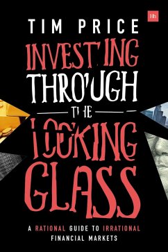 Investing Through the Looking Glass (eBook, ePUB) - Price, Tim