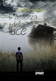 L'assenza della luce (eBook, ePUB)