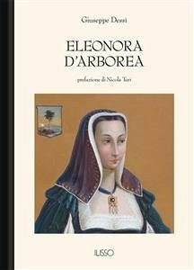 Eleonora d'Arborea (eBook, ePUB) - Dessì, Giuseppe