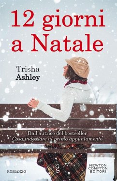 12 giorni a Natale (eBook, ePUB) - Ashley, Trisha
