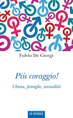 Più coraggio! (eBook, ePUB) - De Giorgi, Fulvio