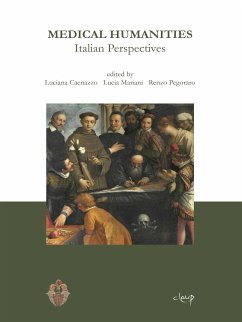 Medical Humanities. (eBook, ePUB) - Caenazzo, Luciana; Mariani, Lucia; Pegoraro (eds), Renzo