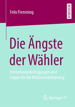 Die Ängste der Wähler (eBook, PDF) - Flemming, Felix