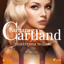 Siostrzana miłość - Ponadczasowe historie miłosne Barbary Cartland (MP3-Download) Cover Siostrzana miłość - Ponadczasowe historie miłosne Barbary Cartland (MP3-Download)