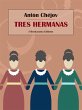 Tres hermanas (eBook, ePUB) - Bild 1
