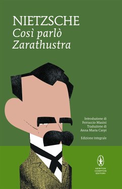 Così parlò Zarathustra (eBook, ePUB) - Wilhelm Nietzsche, Friedrich