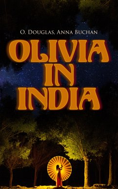 Olivia in India (eBook, ePUB) - Buchan, Anna