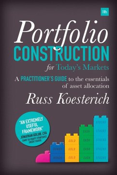 Portfolio Construction for Today's Markets (eBook, ePUB) - Koesterich, Russ