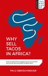 Why Sell Tacos in Africa? (eBook, ePUB) - Bild 1