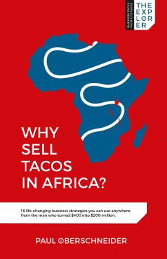 Why Sell Tacos in Africa? (eBook, ePUB) - Oberschneider, Paul