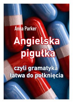 Angielska pigułka (eBook, ePUB) - Parker, Anna