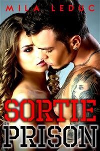 SORTIE de PRISON (eBook, ePUB) - Leduc, Mila