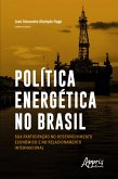 Política Energética no Brasil: (eBook, ePUB)