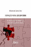 Formação Moral do sem Terra: (eBook, ePUB)