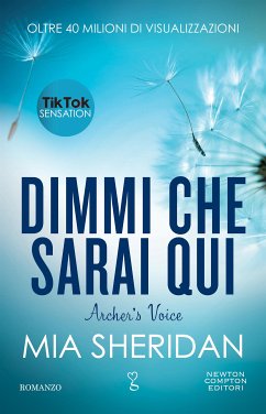 Dimmi che sarai qui. Archer's Voice (eBook, ePUB) - Sheridan, Mia