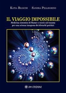 Il viaggio impossibile (eBook, PDF) - Katia, Bianchi,; Sandra, Pellegrino,