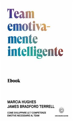 Team emotivamente intelligente (eBook, ePUB) - HUGHES, MARCIA