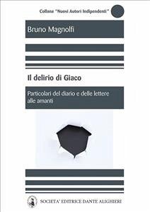Il delirio di Giaco (eBook, PDF) - Magnolfi, Bruno