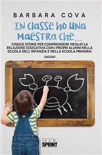 Cover In classe ho una maestra che... (eBook, ePUB)