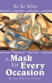 A Mask for Every Occasion (eBook, ePUB)