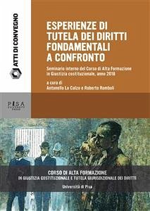 Esperienze di tutela dei diritti fondamentali a confronto (eBook, PDF) - Lo Calzo, Antonello; Romboli, Roberto