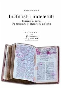 Inchiostri indelebili (eBook, PDF) - Cicala, Roberto