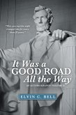 It Was a Good Road All the Way (eBook, ePUB)