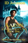 Aaron: A Vampire Hunter&quote;s Tale (eBook, ePUB)