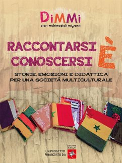 Raccontarsi è conoscersi. Storie, emozioni e didattica per una società multiculturale (eBook, ePUB) - AA.VV.