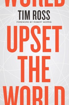 Upset the World (eBook, ePUB) - Ross, Tim