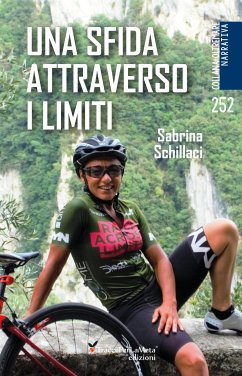 Una sfida attraverso i limiti (eBook, ePUB) - Schillaci, Sabrina